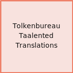 Tolkenbureau Taalented Translations